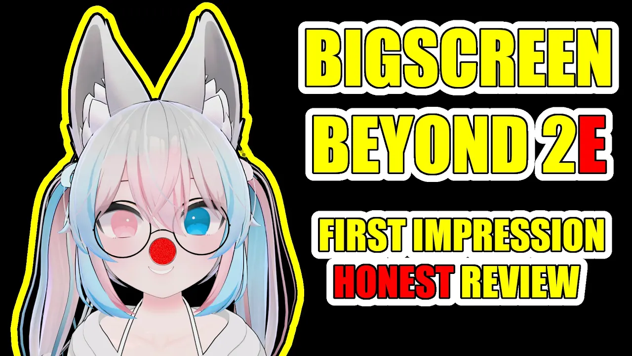 Richard Virgosky: Bigscreen Beyond 2E - First Impression and Review - VRChat