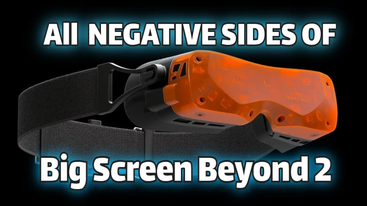 Race Beyond Matter: All the Bigscreen Beyond 2 Negatives I Am Aware Of